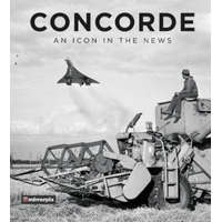  Concorde: An Icon in the News – Mirrorpix