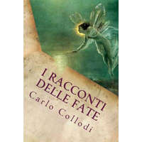  I racconti delle fate (Italian Edition) – Carlo Collodi