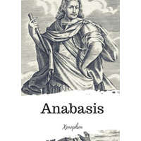  Anabasis – Xenophon,Henry Graham Dekyns