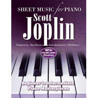  Scott Joplin: Sheet Music for Piano – Alan Brown