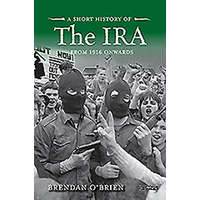  Short History of the IRA – Brendan O Brien