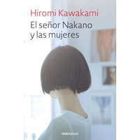 El senor Nakano y las mujeres / The Nakano Thrift Shop – HIROMI KAWAKAMI