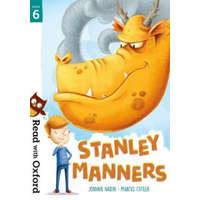  Read with Oxford: Stage 6: Stanley Manners – Joanna Nadin