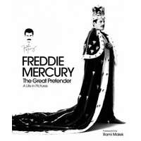  Freddie Mercury - The Great Pretender, a Life in Pictures – NOT KNOWN