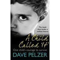 Child Called It – Dave Pelzer