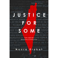  Justice for Some – Noura Erakat