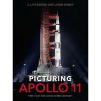 Picturing Apollo 11 – J.L. Pickering,John Bisney