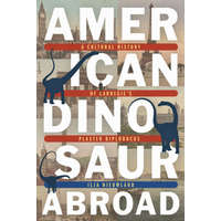  American Dinosaur Abroad – Ilja Nieuwland