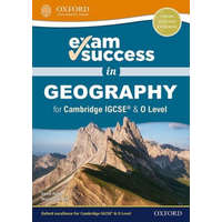  Exam Success in Geography for Cambridge IGCSE (R) & O Level – David Kelly,Muriel Fretwell