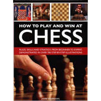  How to Play and Win at Chess – John Saunders