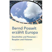  Bernd Posselt erzählt Europa – Bernd Posselt