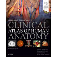  Abrahams' and McMinn's Clinical Atlas of Human Anatomy – Peter H. Abrahams,Jonathan D. Spratt,Marios Loukas,Albert-Neels van Schoor,Ralph T. Hutchings