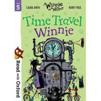  Read with Oxford: Stage 5: Winnie and Wilbur: Time Travel Winnie – Valerie Thomas