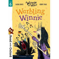  Read with Oxford: Stage 6: Winnie and Wilbur: Warbling Winnie – Valerie Thomas