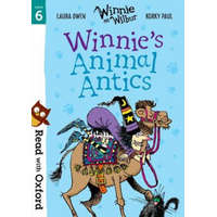 Read with Oxford: Stage 6: Winnie and Wilbur: Winnie's Animal Antics – Laura Owen