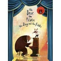  Bear, The Piano, The Dog and the Fiddle – David Litchfield
