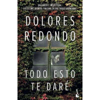  Todo esto te dare – Dolores Redondo