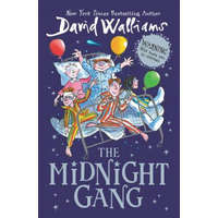 The Midnight Gang – David Walliams,Tony Ross