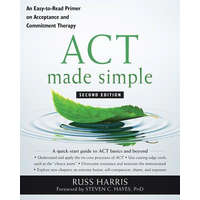  ACT Made Simple – Russ Harris,Steven C Hayes