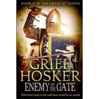 Enemy at the Gate – Griff Hosker