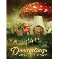  Dreamlings Magical Coloring Book: Adult Coloring Book Wonderful Dreamland A Magical Coloring, Relaxing Fantasy Scenes and Inspiration – Russ Focus