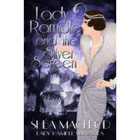 Lady Rample and the Silver Screen – Shea MacLeod