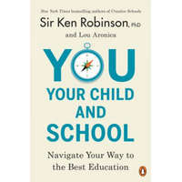  You, Your Child, and School – Sir Ken Robinson