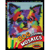  Dog Square Mosaics Coloring Book: Colorful Animals Coloring Pages Color by Number Puzzle – Kodomo Publishing