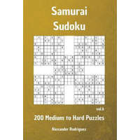  Samurai Sudoku Puzzles - 200 Medium to Hard vol. 6 – Alexander Rodriguez