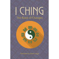 I Ching: The Book of Changes – James Legge