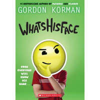  Whatshisface – Gordon Korman