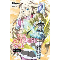  Asterisk War, Vol. 9 (light novel) – YUU MIYAZAKI