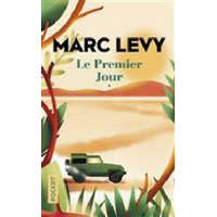 Le premier jour – Marc Levy