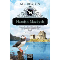  Hamish Macbeth ist reif für die Insel – M. C. Beaton,Sabine Schilasky
