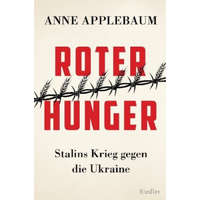 Roter Hunger – Anne Applebaum,Martin Richter