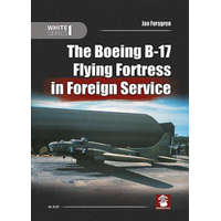  Boeing B-17 Flying Fortress in Foreign Service – Jan Forsgren