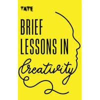  Tate: Brief Lessons in Creativity – Frances Ambler