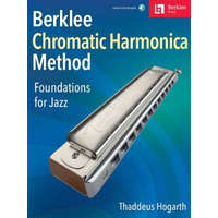 Berklee Chromatic Harmonica Method: Foundations for Jazz – Thaddeus Hogarth