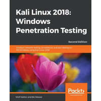  Kali Linux 2018: Windows Penetration Testing – Wolf Halton,Bo Weaver
