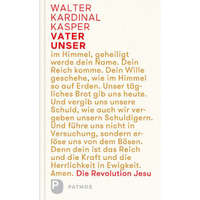  Vater unser – Walter Kardinal Kasper
