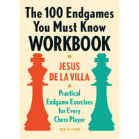  100 Endgames You Must Know Workbook – Jesus De La Villa
