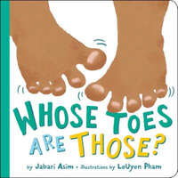  Whose Toes are Those? (New Edition) – Jabari Asim