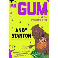  Mr Gum and the Dancing Bear – STANTON ANDY