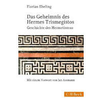 Das Geheimnis des Hermes Trismegistos – Florian Ebeling