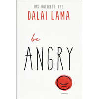Be Angry – Noriyuki Ueda,Dalai Lama