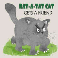  Rat-a-Tat Cat: Gets a Friend – David Bates,Karl West