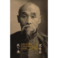 Discourse on Transforming Inner Nature: Hua Xing Tan – Wang Fengyi,Johan Hausen,Jonas Todd Akers