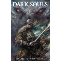  Dark Souls - Die Legenden der Flamme – George Mann,Dan Watters,Caspar Wjingaard,Alan Quah