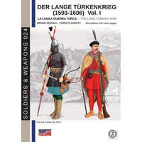  Der Lange Turkenkrieg (1593-1606) – Bruno Mugnai,Chris Flaherty