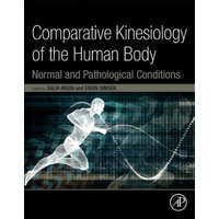  Comparative Kinesiology of the Human Body – Salih Angin,& Simsek